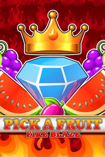 Демо игрового автомата Pick a Fruit - Fire Blaze | SELECTOR BY 