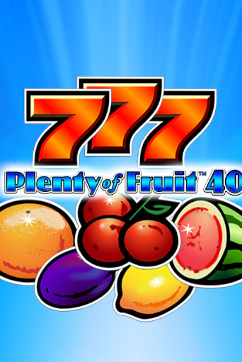 Демо игрового автомата Plenty of Fruit 40 | SELECTOR BY 