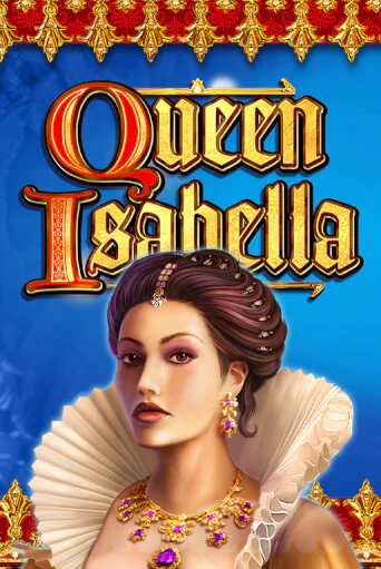 Демо игрового автомата Queen Isabella | SELECTOR BY 