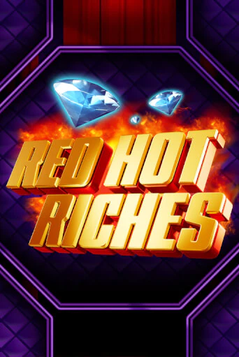 Демо игрового автомата Red Hot Riches | SELECTOR BY 