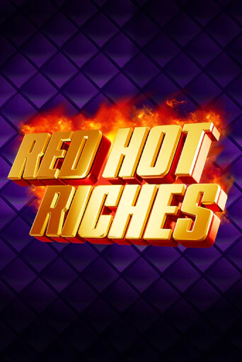 Демо игрового автомата Red Hot Riches | SELECTOR BY 