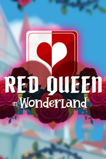 Демо игрового автомата Red Queen in Wonderland | SELECTOR BY 