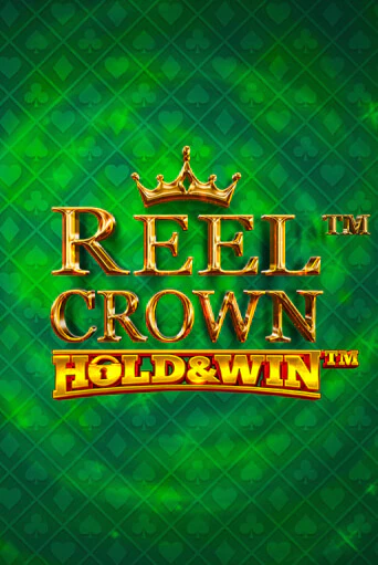 Демо игрового автомата Reel Crown™: Hold & Win™ | SELECTOR BY 