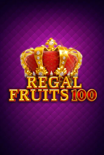 Демо игрового автомата Regal Fruits 100 | SELECTOR BY 