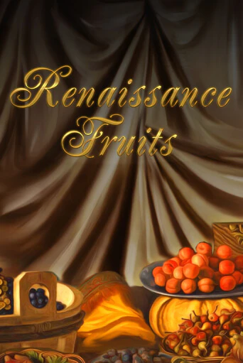 Демо игрового автомата Renaissance Fruits | SELECTOR BY 