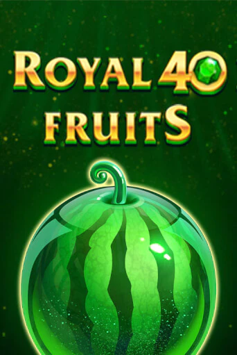 Демо игрового автомата Royal Fruits 40 | SELECTOR BY 