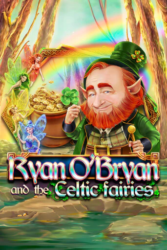 Демо игрового автомата Ryan O'Bryan and the Celtic Fairies | SELECTOR BY 