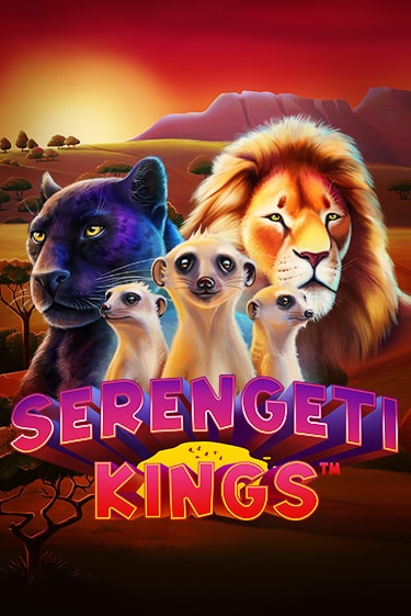 Демо игрового автомата Serengeti Kings | SELECTOR BY 