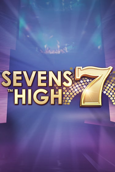 Демо игрового автомата Sevens High | SELECTOR BY 