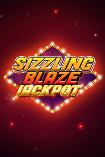 Демо игрового автомата Sizzling Blaze Jackpot | SELECTOR BY 