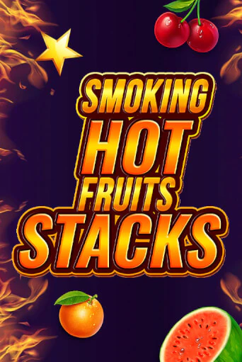 Демо игрового автомата Smoking Hot Fruits Stacks | SELECTOR BY 