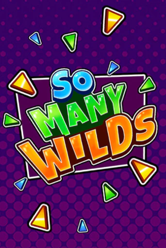 Демо игрового автомата So Many Wilds | SELECTOR BY 