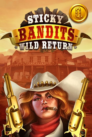Демо игрового автомата Sticky Bandits: Wild Returns | SELECTOR BY 
