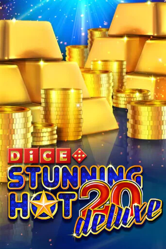 Демо игрового автомата Stunning Hot 20 Deluxe Dice | SELECTOR BY 