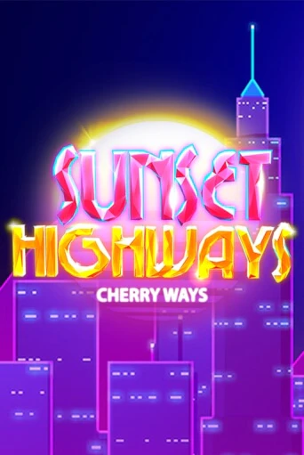 Демо игрового автомата Sunset HighWays | SELECTOR BY 