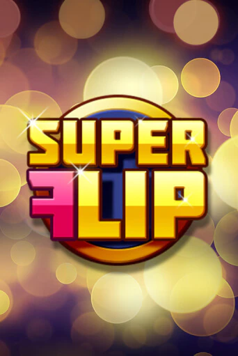 Демо игрового автомата Super Flip | SELECTOR BY 