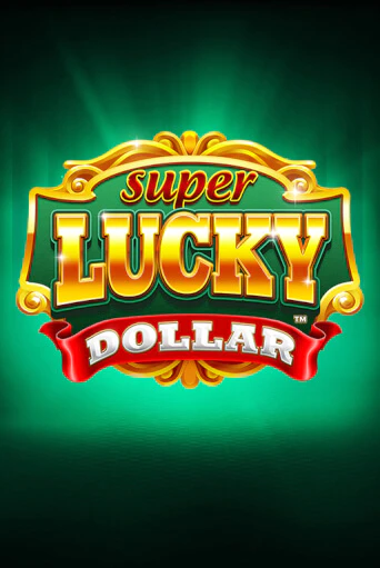 Демо игрового автомата Super Lucky Dollar | SELECTOR BY 