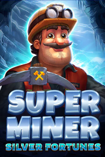 Демо игрового автомата Super Miner - Silver Fortunes | SELECTOR BY 