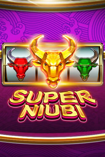 Демо игрового автомата Super Niubi | SELECTOR BY 