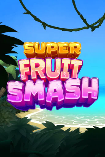 Демо игрового автомата Super Fruit Smash | SELECTOR BY 