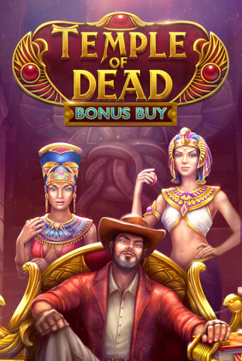 Демо игрового автомата Temple of Dead Bonus Buy | SELECTOR BY 