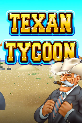 Демо игрового автомата Texan Tycoon | SELECTOR BY 