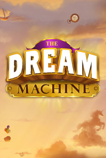 Демо игрового автомата The Dream Machine | SELECTOR BY 