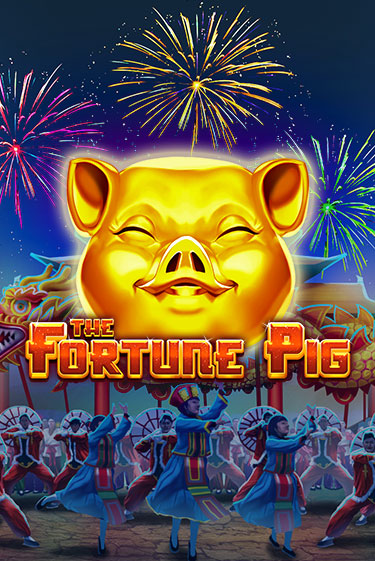 Демо игрового автомата The Fortune Pig | SELECTOR BY 