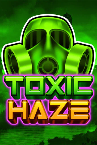 Демо игрового автомата Toxic Haze | SELECTOR BY 