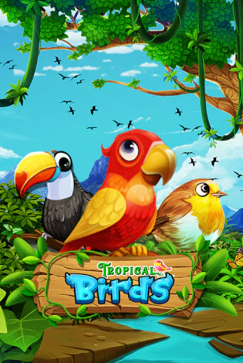 Демо игрового автомата Tropical Birds | SELECTOR BY 