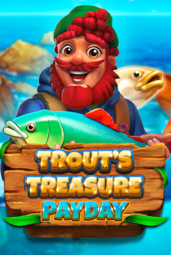 Демо игрового автомата Trout's Treasure - Payday | SELECTOR BY 