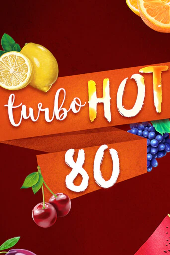 Демо игрового автомата Turbo Hot 80 | SELECTOR BY 