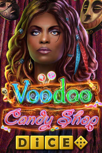 Демо игрового автомата Voodoo Candy Shop Dice | SELECTOR BY 