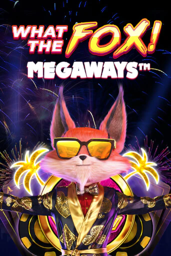 Демо игрового автомата What the Fox MegaWays | SELECTOR BY 