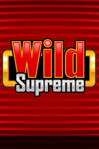 Демо игрового автомата Wild Supreme | SELECTOR BY 