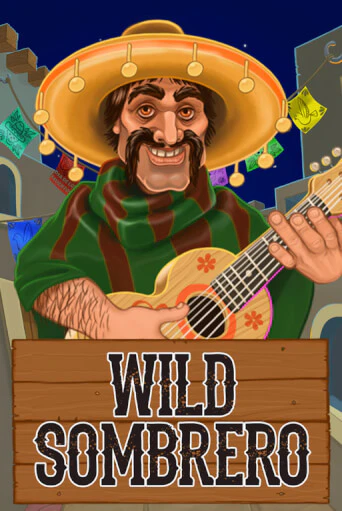 Демо игрового автомата Wild Sombrero | SELECTOR BY 