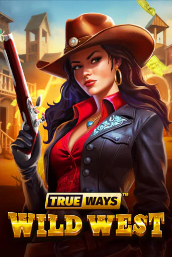 Демо игрового автомата Wild West TRUEWAYS | SELECTOR BY 