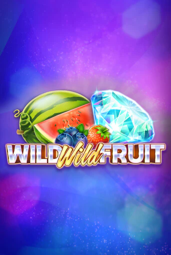 Демо игрового автомата Wild Wild Fruit | SELECTOR BY 