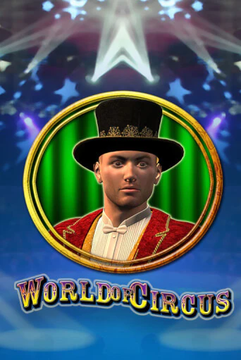 Демо игрового автомата World of Circus | SELECTOR BY 