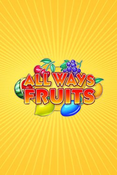 Демо игрового автомата All Ways Fruits | SELECTOR BY 