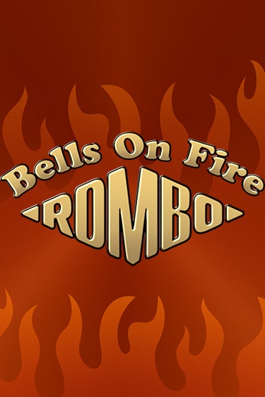 Демо игрового автомата Bells on Fire Rombo | SELECTOR BY 