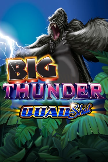 Демо игрового автомата Big Thunder Quad Shot | SELECTOR BY 