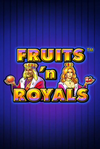 Демо игрового автомата Fruits'n Royals | SELECTOR BY 