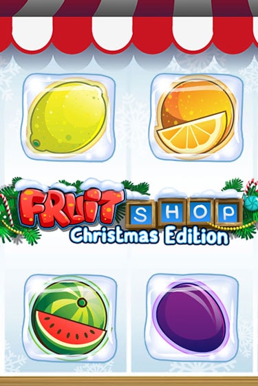 Демо игрового автомата Fruit Shop Christmas Edition™ | SELECTOR BY 