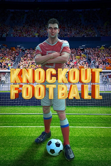 Демо игрового автомата Knockout Football | SELECTOR BY 