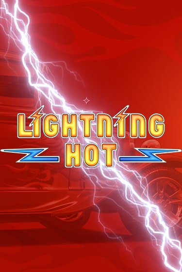 Демо игрового автомата Lightning Hot | SELECTOR BY 