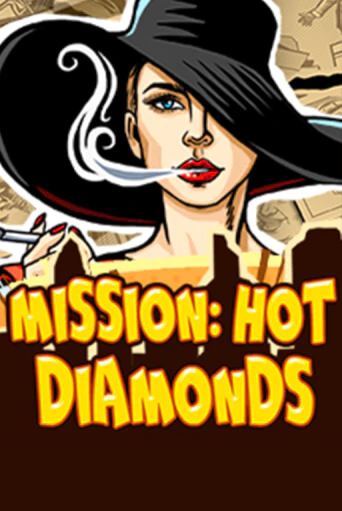 Демо игрового автомата Mission: Hot Diamonds | SELECTOR BY 