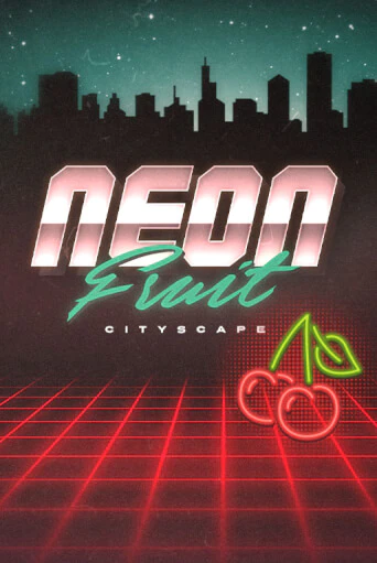 Демо игрового автомата Neon Fruit Cityscape | SELECTOR BY 